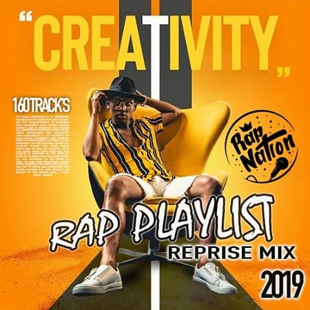 Creativity: Rap Playlist (2019) MP3