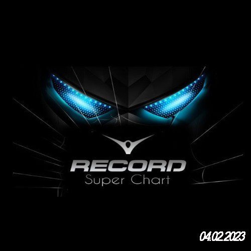 Radio Record - SuperChart (Февраль 2023) MP3